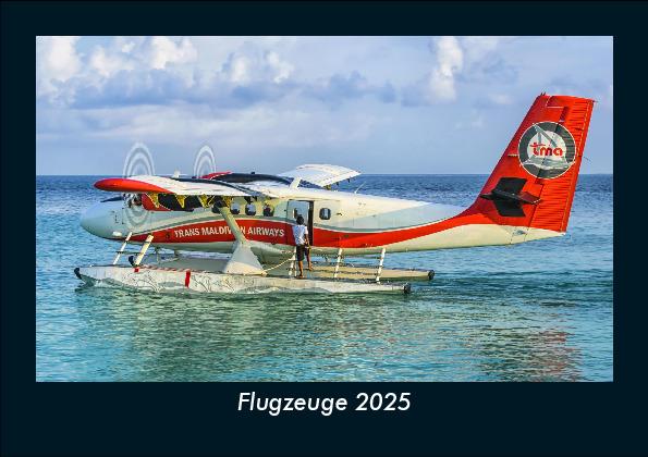 Flugzeuge 2025 Fotokalender DIN A5