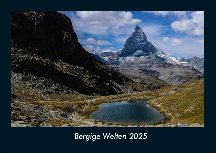 Bergige Welten 2025 Fotokalender DIN A4