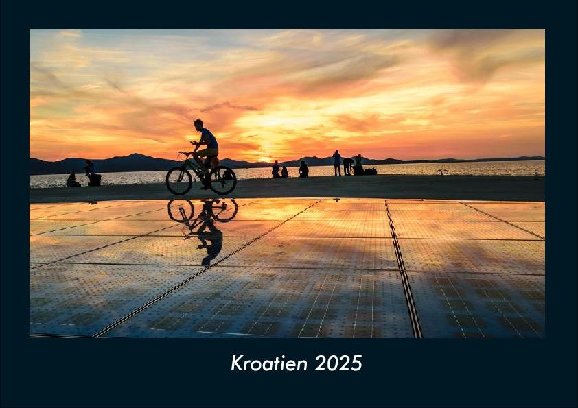 Kroatien 2025 Fotokalender DIN A4