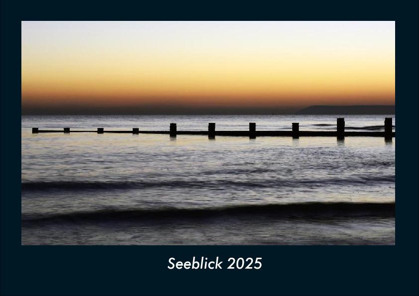 Seeblick 2025 Fotokalender DIN A4