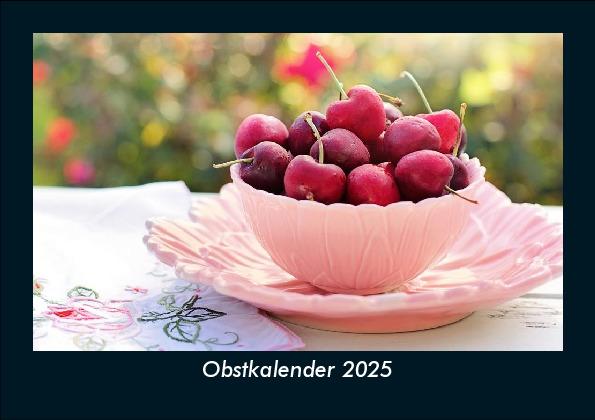 Obstkalender 2025 Fotokalender DIN A5