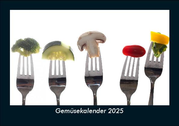 Gemüsekalender 2025 Fotokalender DIN A5