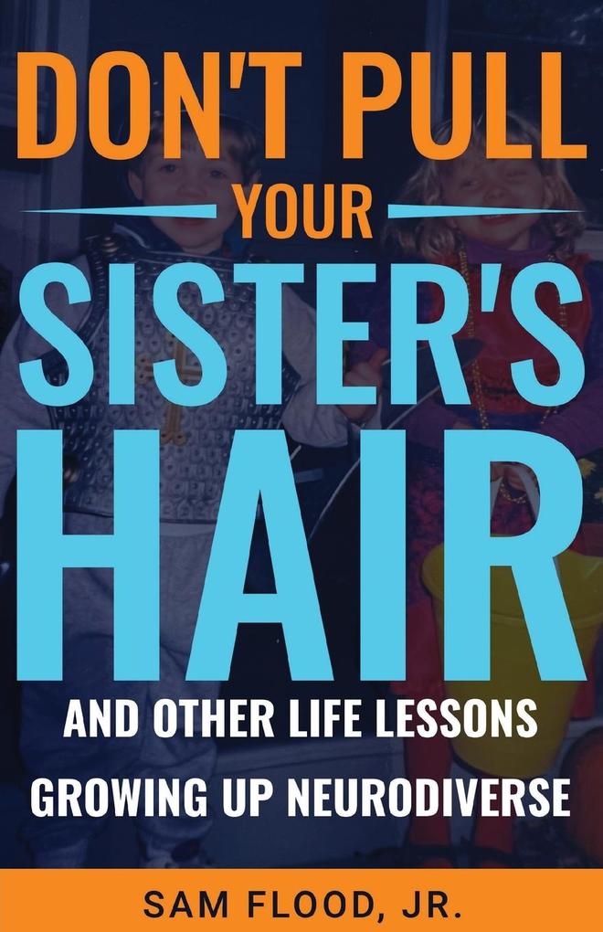 Don't Pull Your Sister's Hair