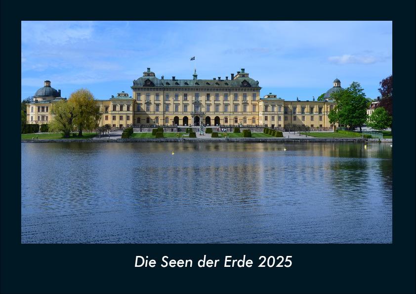 Die Seen der Erde 2025 Fotokalender DIN A4