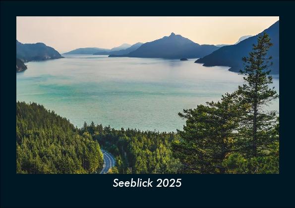 Seeblick 2025 Fotokalender DIN A5