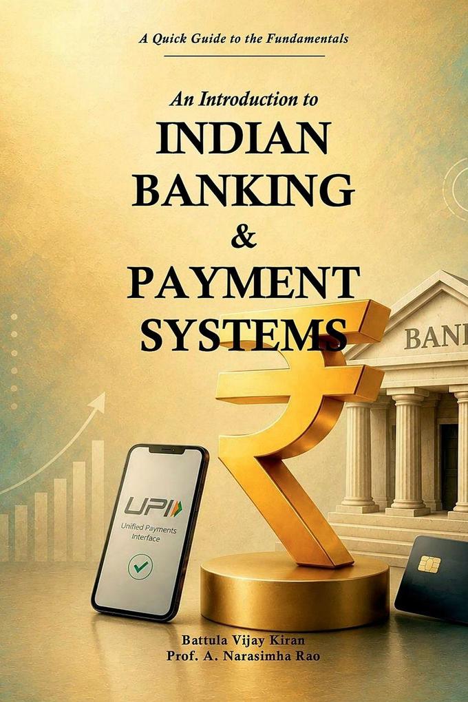 An Introduction to Indian Banking and Payment Systems