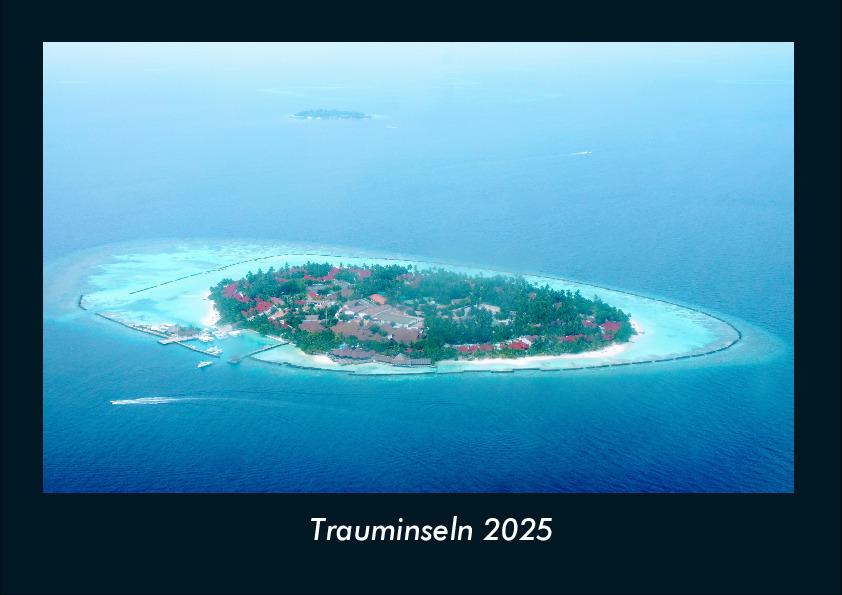 Trauminseln 2025 Fotokalender DIN A4