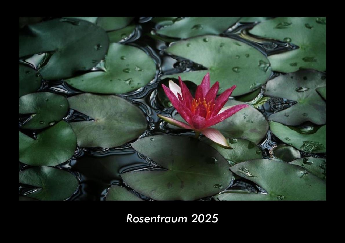 Rosentraum 2025 Fotokalender DIN A3