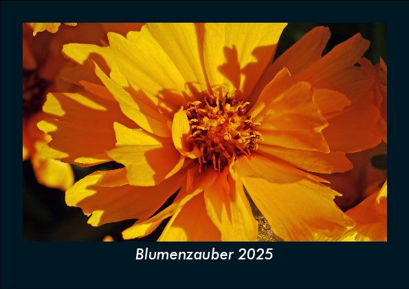 Blumenzauber 2025 Fotokalender DIN A5
