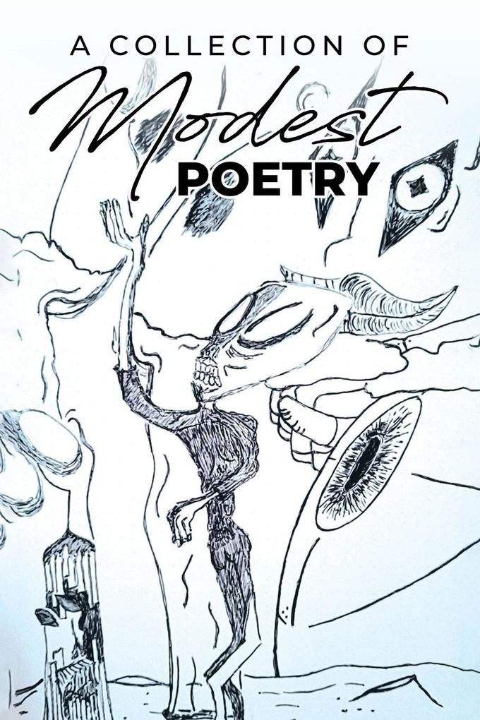 A Collection of Modest Poetry