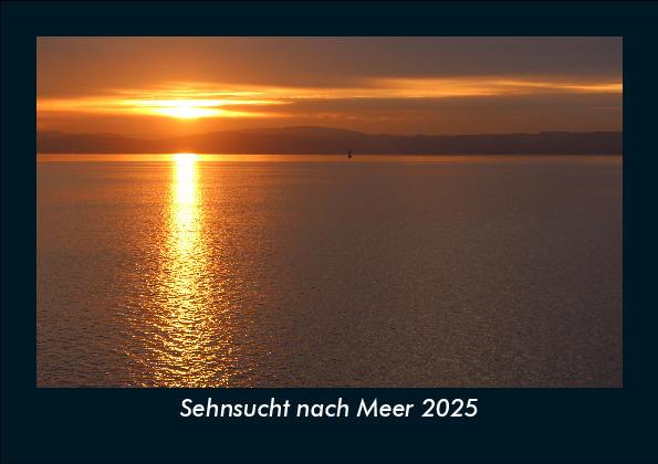 Sehnsucht nach Meer 2025 Fotokalender DIN A5