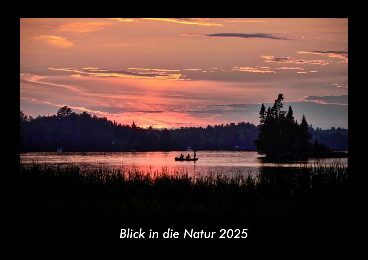 Blick in die Natur 2025 Fotokalender DIN A3