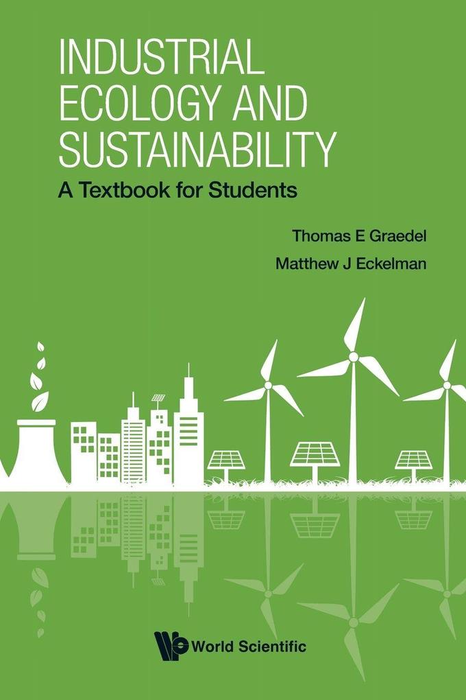 INDUSTRIAL ECOLOGY AND SUSTAINABILITY