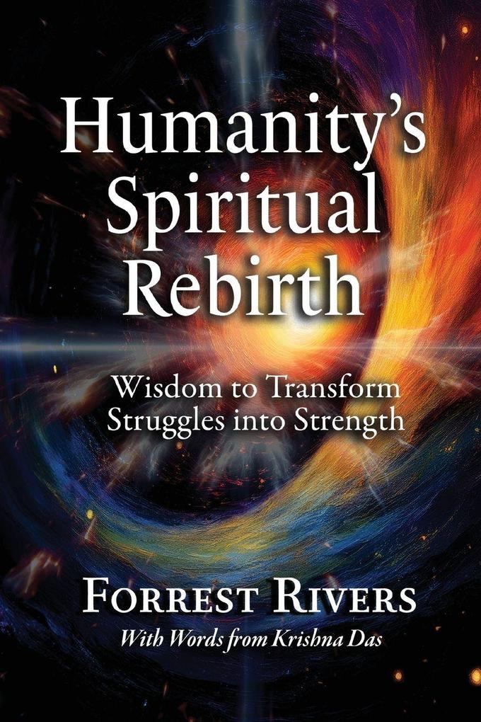Humanity's Spiritual Rebirth