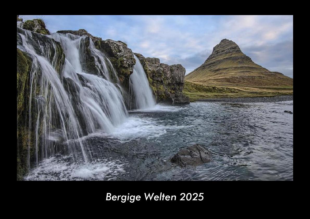 Bergige Welten 2025 Fotokalender DIN A3