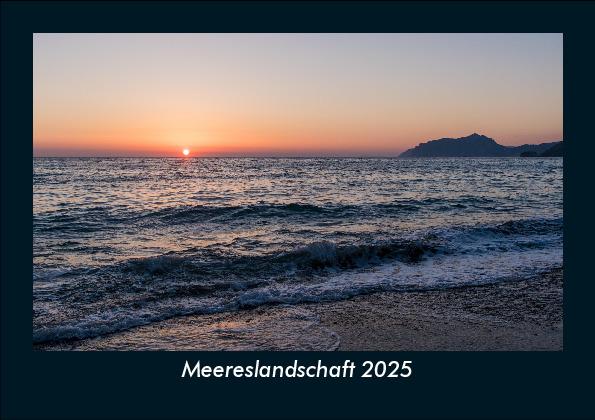 Meereslandschaft 2025 Fotokalender DIN A5