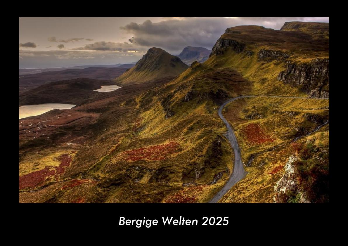 Bergige Welten 2025 Fotokalender DIN A3
