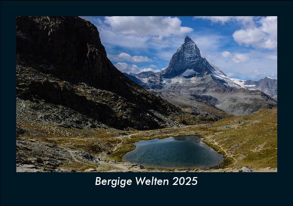 Bergige Welten 2025 Fotokalender DIN A5