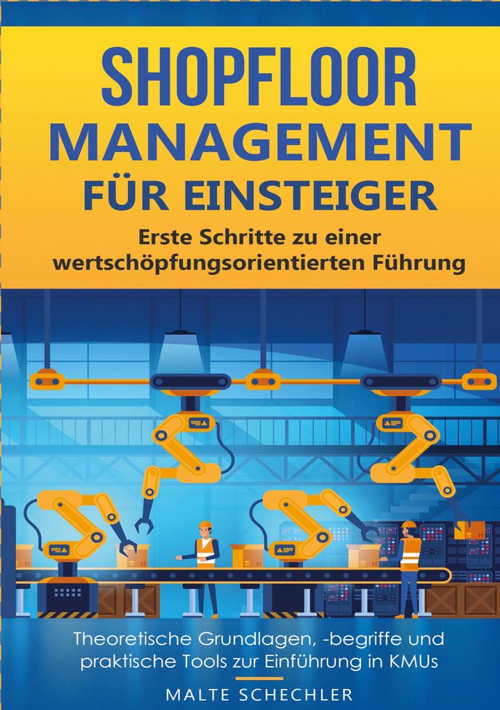 Shopfloor Management für Einsteiger
