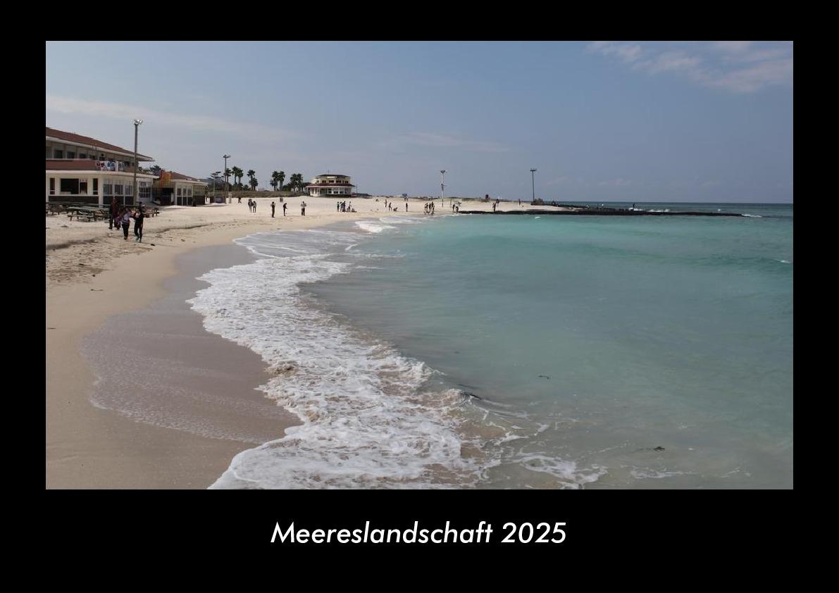 Meereslandschaft 2025 Fotokalender DIN A3