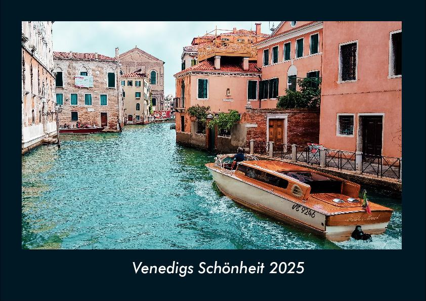 Venedigs Schönheit 2025 Fotokalender DIN A4