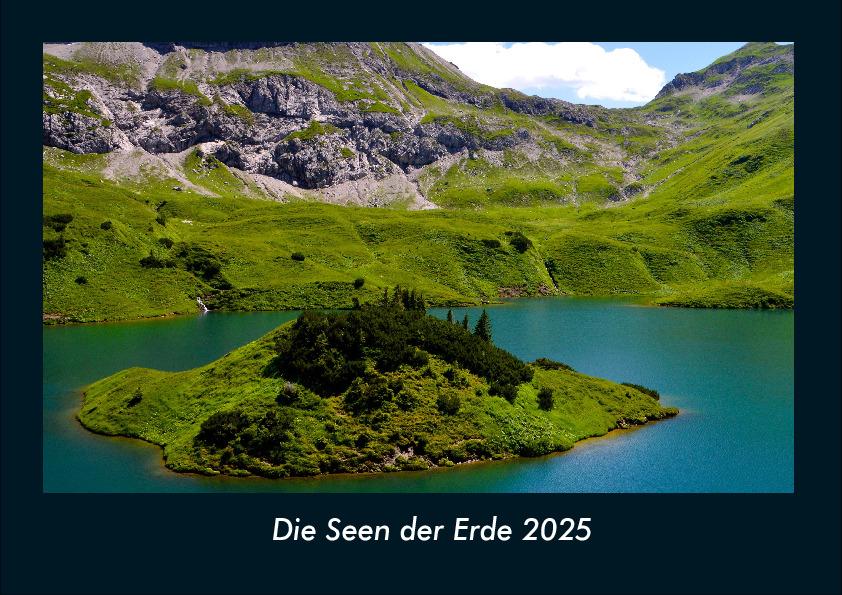 Die Seen der Erde 2025 Fotokalender DIN A4