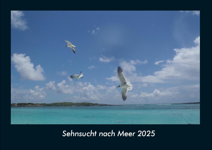 Sehnsucht nach Meer 2025 Fotokalender DIN A4