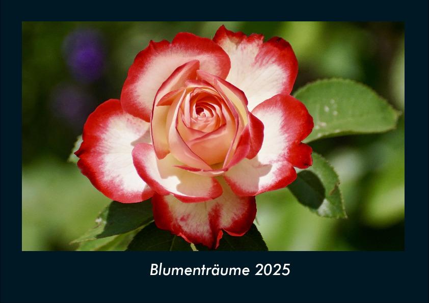 Blumenträume 2025 Fotokalender DIN A4