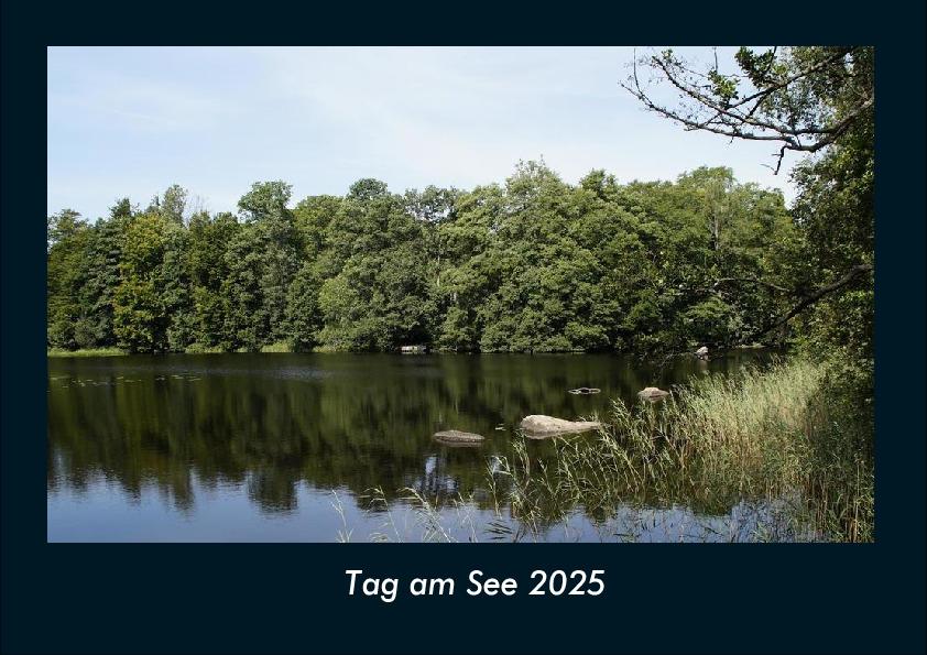 Tag am See 2025 Fotokalender DIN A4
