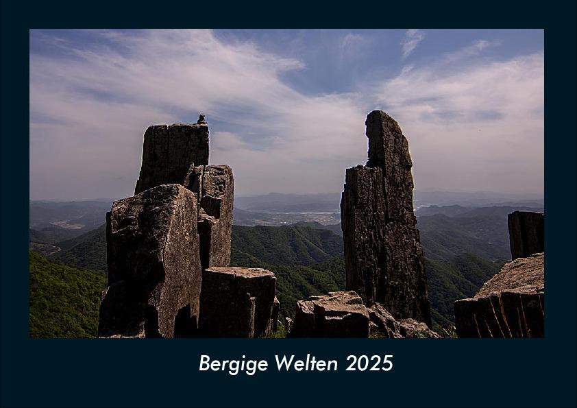 Bergige Welten 2025 Fotokalender DIN A4