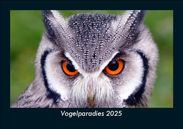 Vogelparadies 2025 Fotokalender DIN A5