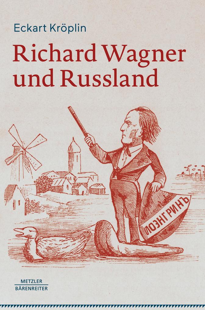 Richard Wagner und Russland