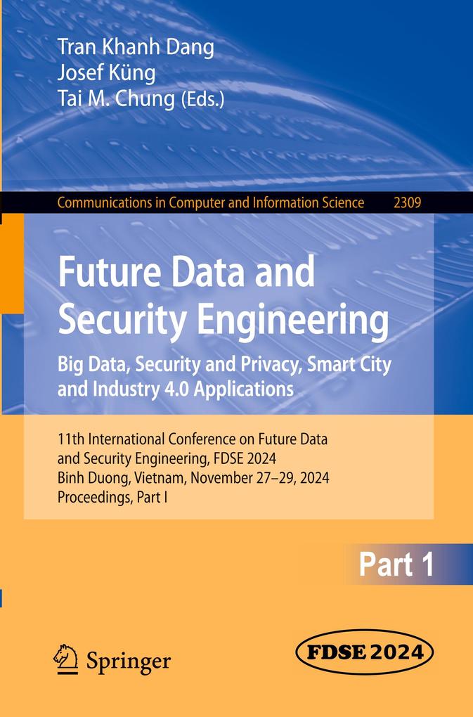 Future Data and Security Engineering. Big Data Security and Privacy Smart City and Industry 4.0 Applications