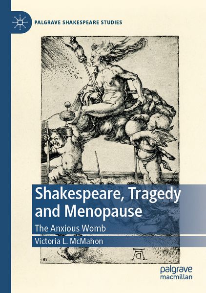 Shakespeare Tragedy and Menopause