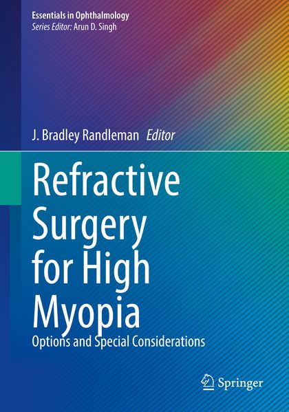 Refractive Surgery for High Myopia