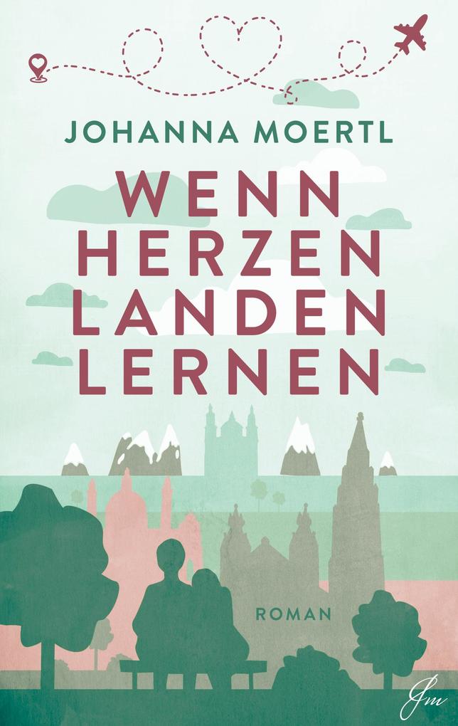 Wenn Herzen landen lernen