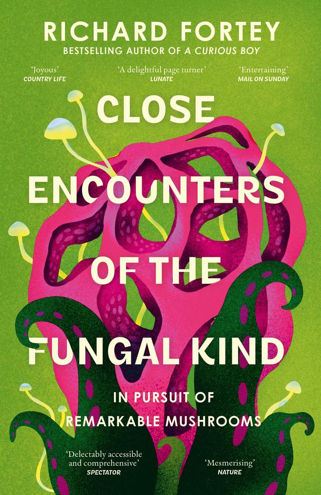 Harper Collins Publ. Uk Close Encounters Of The Fungal Kind