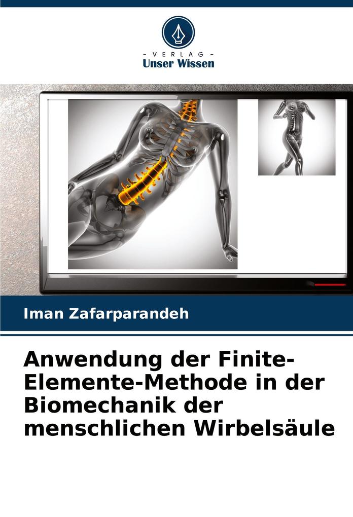 Anwendung der Finite-Elemente-Methode in der Biomechanik der menschlichen Wirbelsäule