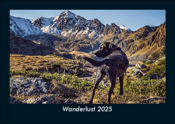 Wanderlust 2025 Fotokalender DIN A5