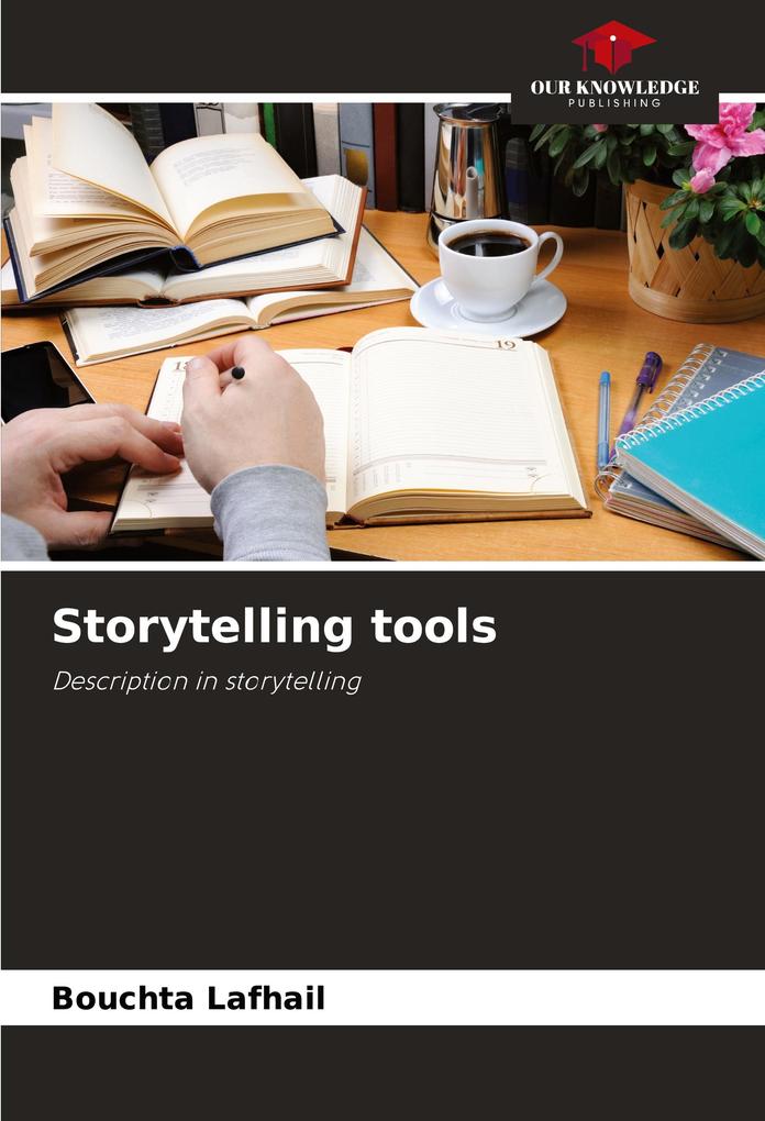 Storytelling tools