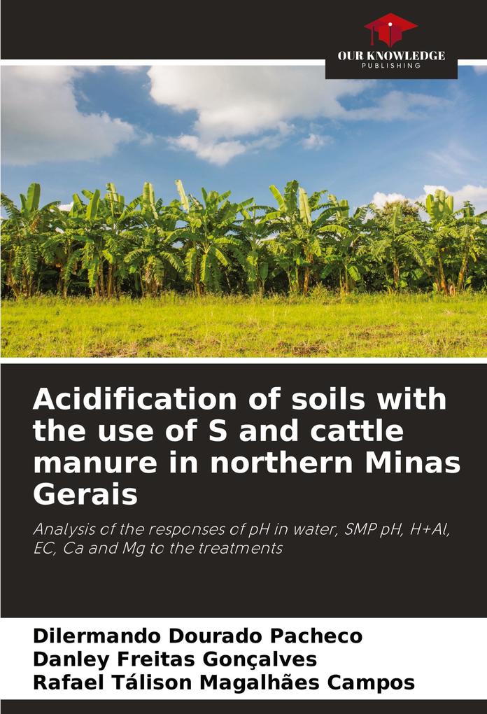 Acidification of soils with the use of S and cattle manure in northern Minas Gerais