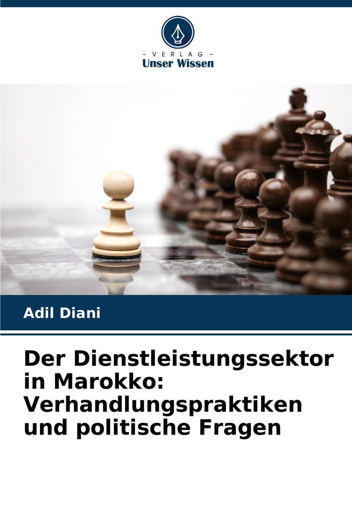 Der Dienstleistungssektor in Marokko: Verhandlungspraktiken und politische Fragen