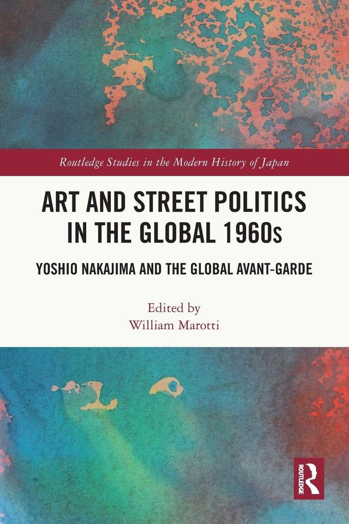 Art and Street Politics in the Global 1960s