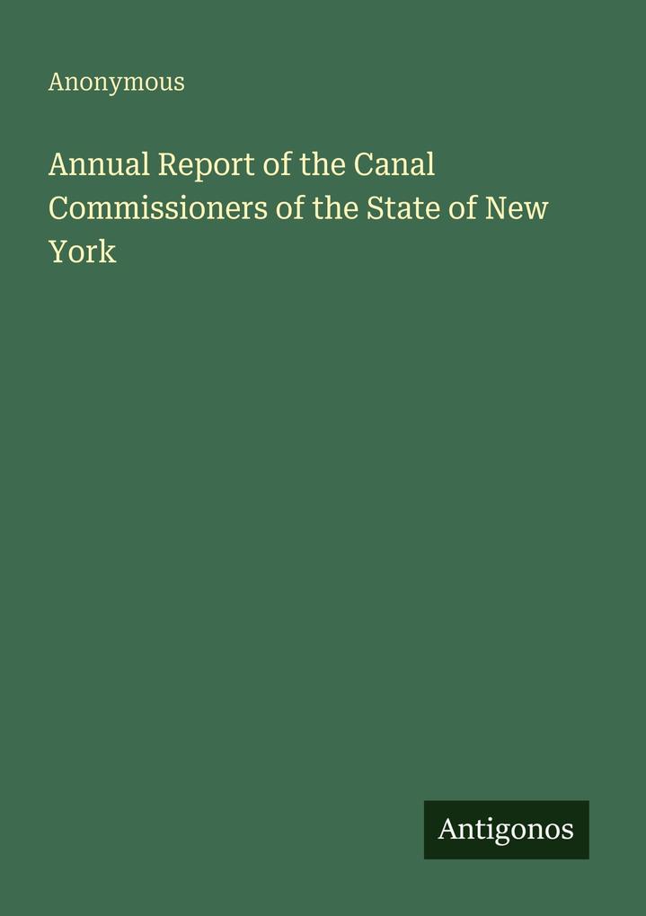 Annual Report of the Canal Commissioners of the State of New York
