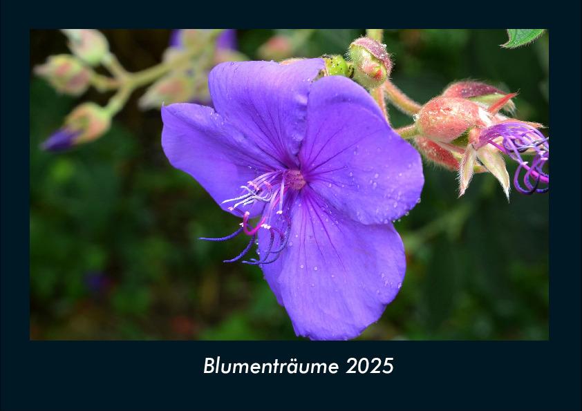 Blumenträume 2025 Fotokalender DIN A4