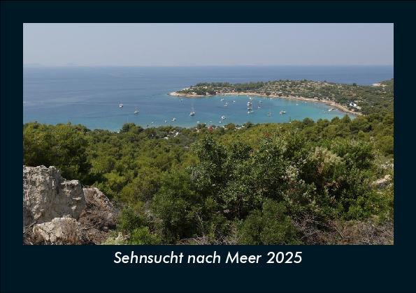 Sehnsucht nach Meer 2025 Fotokalender DIN A5