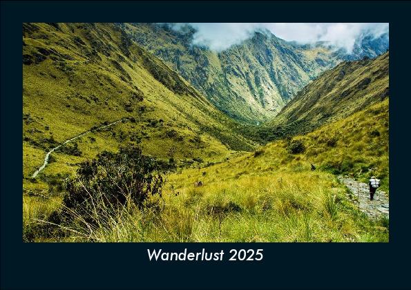 Wanderlust 2025 Fotokalender DIN A5