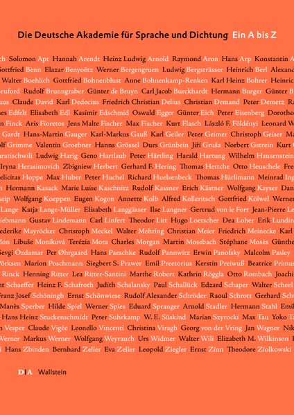 Die Deutsche Akademie für Sprache und Dichtung. Ein A bis Z