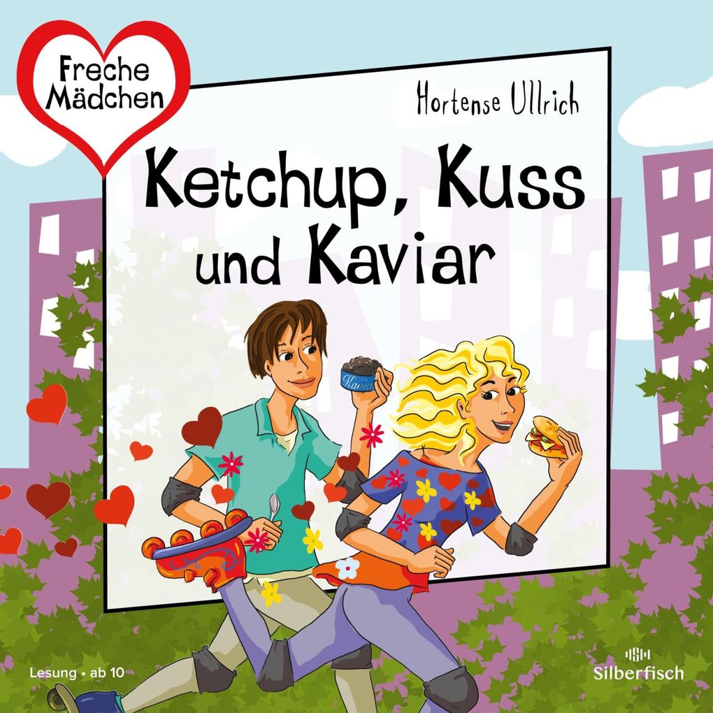 Freche Mädchen: Ketchup Kuss und Kaviar