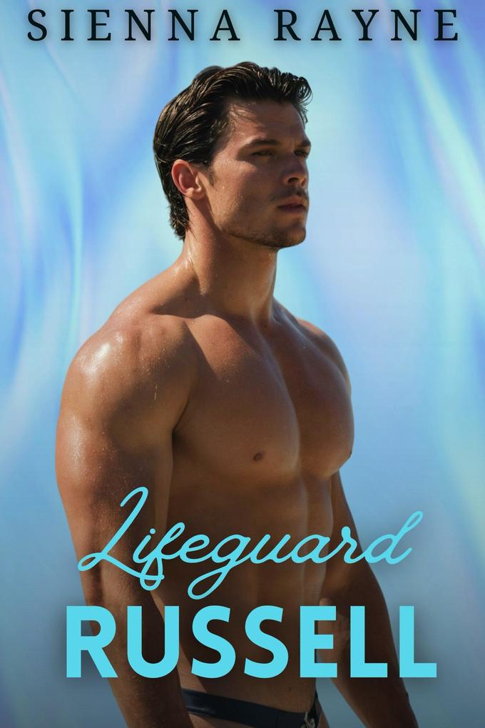 Lifeguard Russell (Lifeguard Guardians #2)